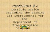 Discussion and possible action regarding the parking lot improvements for the Department of Transportation Agenda Item # 18.