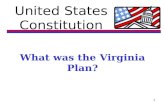 United States Constitution 1 What was the Virginia Plan?