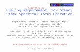 Raman,11 STW 3-6 Oct 2005 Fueling Requirements for Steady State Spherical Torus Operation Roger Raman, Thomas R. Jarboe, + Henry W. Kugel University of.