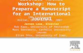 Elsevier Author Workshop: How to Prepare a Manuscript for an International Journal IME Conference Dalian, China July 15, 2007 IME Conference Dalian, China.