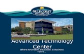 Advanced Technology Center Where Innovation, Education, & Business Thrive…