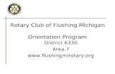 Rotary Club of Flushing Michigan Orientation Program District 6330 Area 7 .