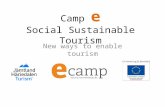 Camp e Social Sustainable Tourism New ways to enable tourism.