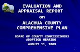 EVALUATION AND APPRAISAL REPORT on ALACHUA COUNTY COMPREHENSIVE PLAN BOARD OF COUNTY COMMISSIONERS ADOPTION HEARING AUGUST 11, 2009 1.