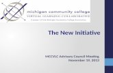 The New Initiative MCCVLC Advisory Council Meeting November 19, 2013.