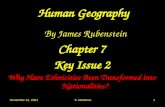 September 2, 2015S. Mathews1 Human Geography By James Rubenstein Chapter 7 Key Issue 2 Why Have Ethnicities Been Transformed into Nationalities?