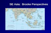 SE Asia: Brooke Perspectives. Key Demographics AsiaEurope (25 countries) USA 3.8 billion 455 million 290.5 million 42.35m s.km 3.89m sk.m 9.16m s.km US$4,969.