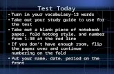 Test Today Turn in your vocabulary-13 words Take out your study guide to use for the test Take out a blank piece of notebook paper, fold hotdog style,