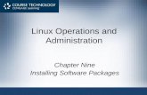 Linux Operations and Administration Chapter Nine Installing Software Packages.