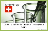 Life Sciences Trend Analysis 2013 SWITZERLA ND. About Us The following statistical information has been obtained from Biotechgate. Biotechgate is a global,