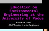 1 Raffaello COSSU IMAGE Department, University of Padova Education on Environmental Engineering at the University of Padua.
