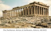 The Parthenon, Iktinos & Kallikrates, Athens, 440 BCE.