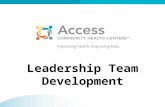 Leadership Team Development. Objectives  Discuss a framework for organizational maturation  Differentiate between management and leadership development.