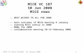MICE VC Alain Blondel 10 January 2008 1 MICE VC 107 10 Jan 2008 MICE news -- BEST WISHES TO ALL FOR 2008 -- main outcomes of MICO meeting 9 January --