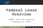 Federal Lease Overview NHAPL Half-Day Seminar February 5, 2015.