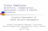 State Employee Workforce, Compensation, Employment Levels & Health Insurance Virginia Department of Human Resource Management Virginia Governmental Employees’