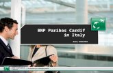 Rome, 17/04/2015 BNP Paribas Cardif in Italy. 27 million clients and 6,800 branches across its retail network Nearly 185,000 employees of which 145.000.