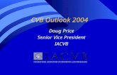 CVB Outlook 2004 Doug Price Senior Vice President IACVB.