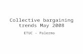 Collective bargaining trends May 2008 ETUC – Palermo.