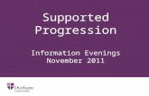 Supported Progression Information Evenings November 2011.