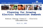 BUILDING A WORLD OF DIFFERENCE ® Planning for Growing Electric Generation Demands Kansas Energy Council – Electric Subcommittee March 12, 2008.