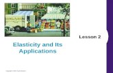 Copyright © 2004 South-Western Lesson 2 Elasticity and Its Applications.