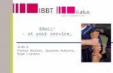 ENoLL 3 - at your service… iLab.o Pieter Ballon, Susanna Avéssta, Bram Lievens 1.