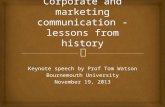 Keynote speech by Prof Tom Watson Bournemouth University November 19, 2013.
