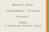 Marco M. Otten ParapluGroup / 49 Green Presents: TREEDC A Tennessee Success Story.