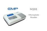Microplate Reader M201. Advice for this course You needn’t make a detailed note, especially with the diagrams. – You can copy and keep this file, then.
