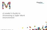 A Leader’s Guide to Promoting a Safer Work Environment © 2009 Magellan Health, Inc.