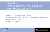 Pregnancy Episode Grouper: Development, Validation, and Applications Mark C. Hornbrook, PhD AcademyHealth Annual Research Meeting Washington, DC June 9,