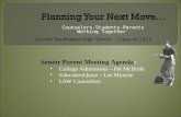 Counselors-Students-Parents Working Together Lincoln Southwest High School – Class of 2012 Senior Parent Meeting Agenda: College Admissions – Pat McBride.