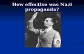 How effective was Nazi propaganda?. Weltanschauung – world view, philosophy of life Weltanschauung – world view, philosophy of life German cultural life.