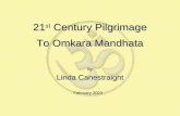 21 st Century Pilgrimage By Linda Canestraight To Omkara Mandhata February 2003.