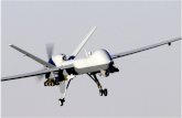 UAV Systems Unmanned Aerial Vehicles “Drones” What are “drones” Any aircraft that does not have a human operator “on board”? Balloons, Frisbees, kites,