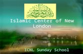 Islamic Center of New London ICNL Sunday School Mission Statement The mission of ICNL Sunday School is to instill Islamic education, behavior and manners.