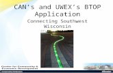CAN’s and UWEX’s BTOP Application Connecting Southwest Wisconsin 4-22-10.