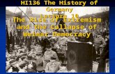 HI136 The History of Germany Lecture 10 The Rise of Extremism and the Collapse of Weimar Democracy.