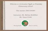 Welcome to Curriculum Night at Briarlake Elementary School! This session: DISCOVERY Instructors: Ms. Melissa McMillan Ms. Tanya Fields Moving Students.