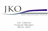 Joe Camacho Program Manager March 2012. Tier I 2007 First Generation Tier II 2009 - 2013 Next Generation Tier III 2012 – 2013 Mobile Phase JKO Content.