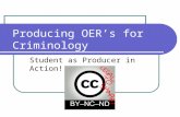 Producing OER’s for Criminology Student as Producer in Action!