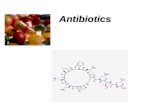 Antibiotics. Antibiotics Antibiotics are large group of the drugs, which can Inhibit selectively growth of bacteria, fungi or inhibit growth of tumor.