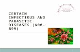 CERTAIN INFECTIOUS AND PARASITIC DISEASES (A00-B99) 1.