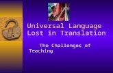 Universal Language Lost in Translation The Challenges of Teaching Mathematics to ELLs By: Marlon Marmolejo.