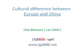 Cultural difference between Europe and China Line Belvaux ( Lan GAO ) LGB888 sprl .