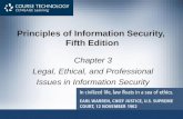 Principles of Information Security, Fifth Edition Chapter 3 Legal, Ethical, and Professional Issues in Information Security.
