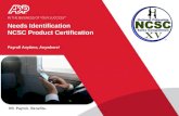 Needs Identification NCSC Product Certification Payroll Anytime, Anywhere!