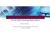 Hedging the Asset Swap of the JGB Floating Rate Notes Jiakou Wang Presentation at SooChow University March 2009.