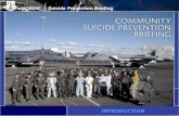 NGB/HC Suicide Prevention Briefing INTRODUCTION. NGB/HC Suicide Prevention Briefing Identify or list physical, emotional, and verbal warning signs of.